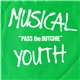 Musical Youth - Pass The Dutchie